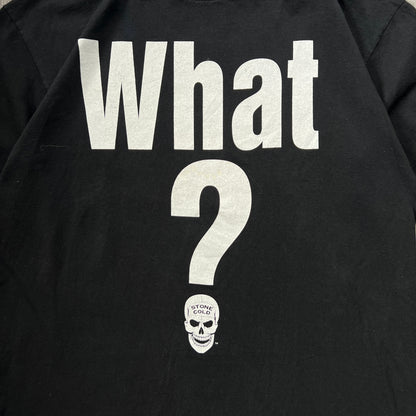 Stone Cold WWE "What ?" Tee